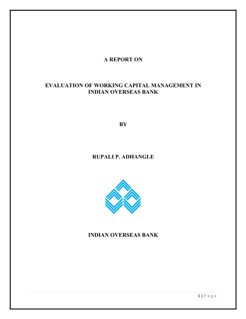 Evaluation of Working Capital Management In