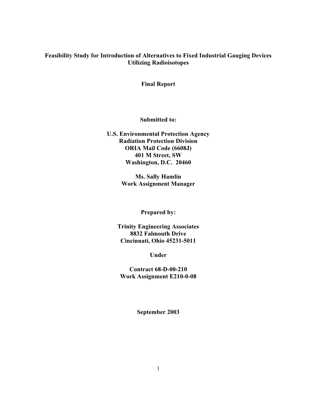 Feasibility Study for Introduction of Alternatives to Fixed Industrial Gauging Devices