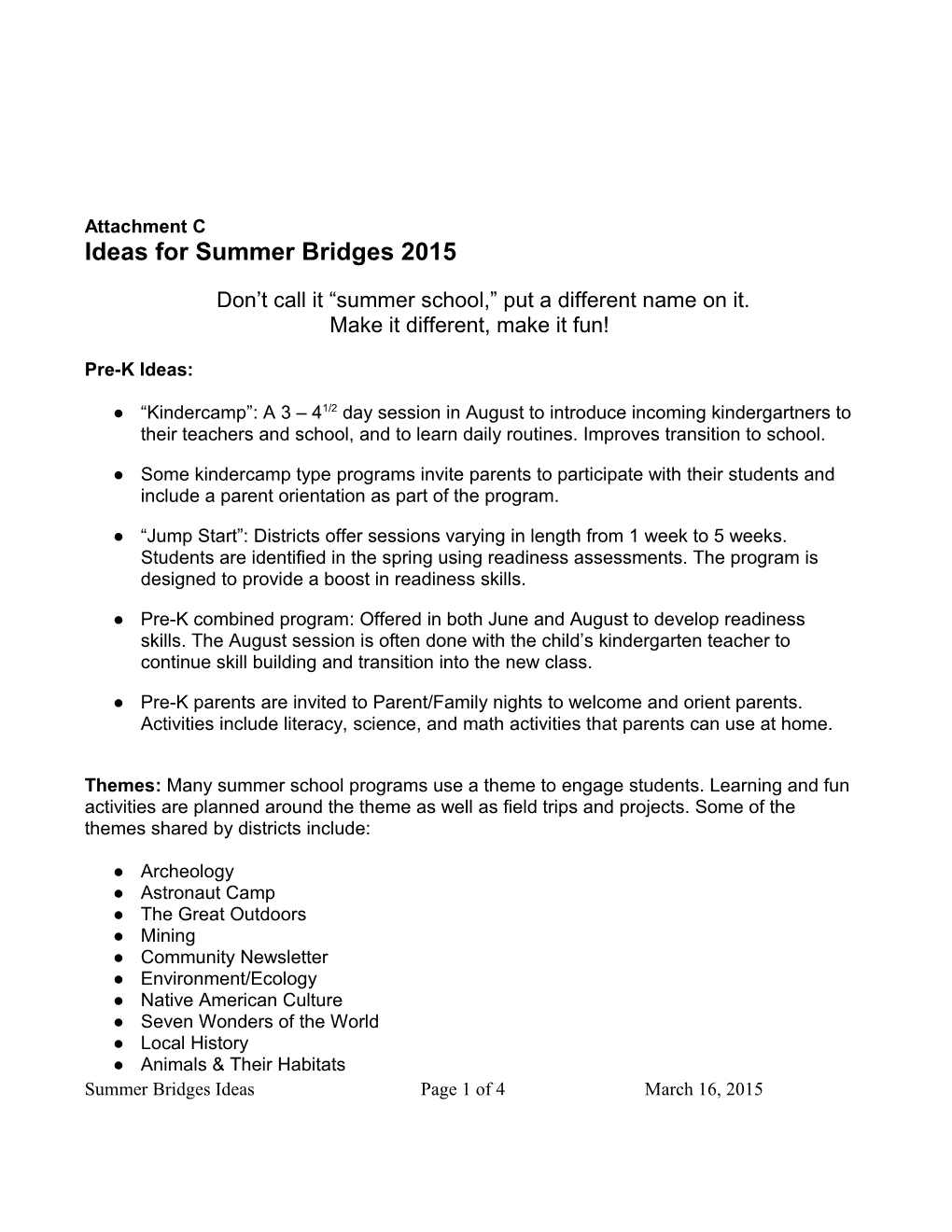 Ideas for Summer Bridges 2015