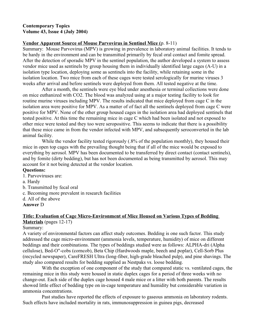 Vendor Apparent Source of Mouse Parvovirus in Sentinel Mice ( P. 8-11)
