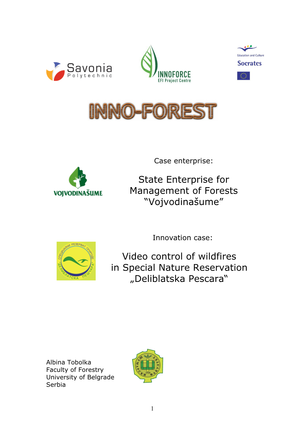 Tobolka Albinavideo Control of Wildfires in SNR Deliblatska Peščara