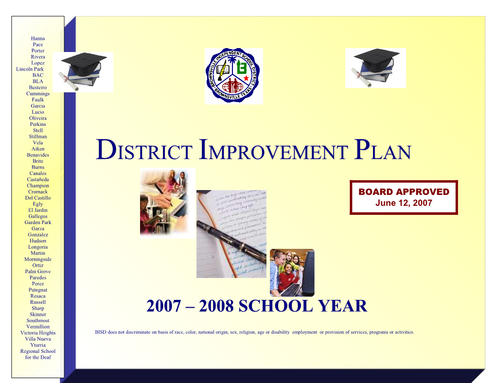 District Goal 1: a Well-Balanced Educational Program and the Necessary Resources Will Be