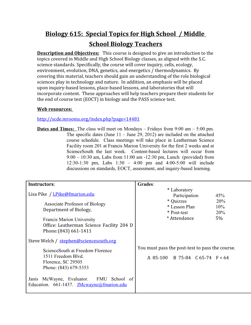 Biology 615: Special Topics for High School / Middle
