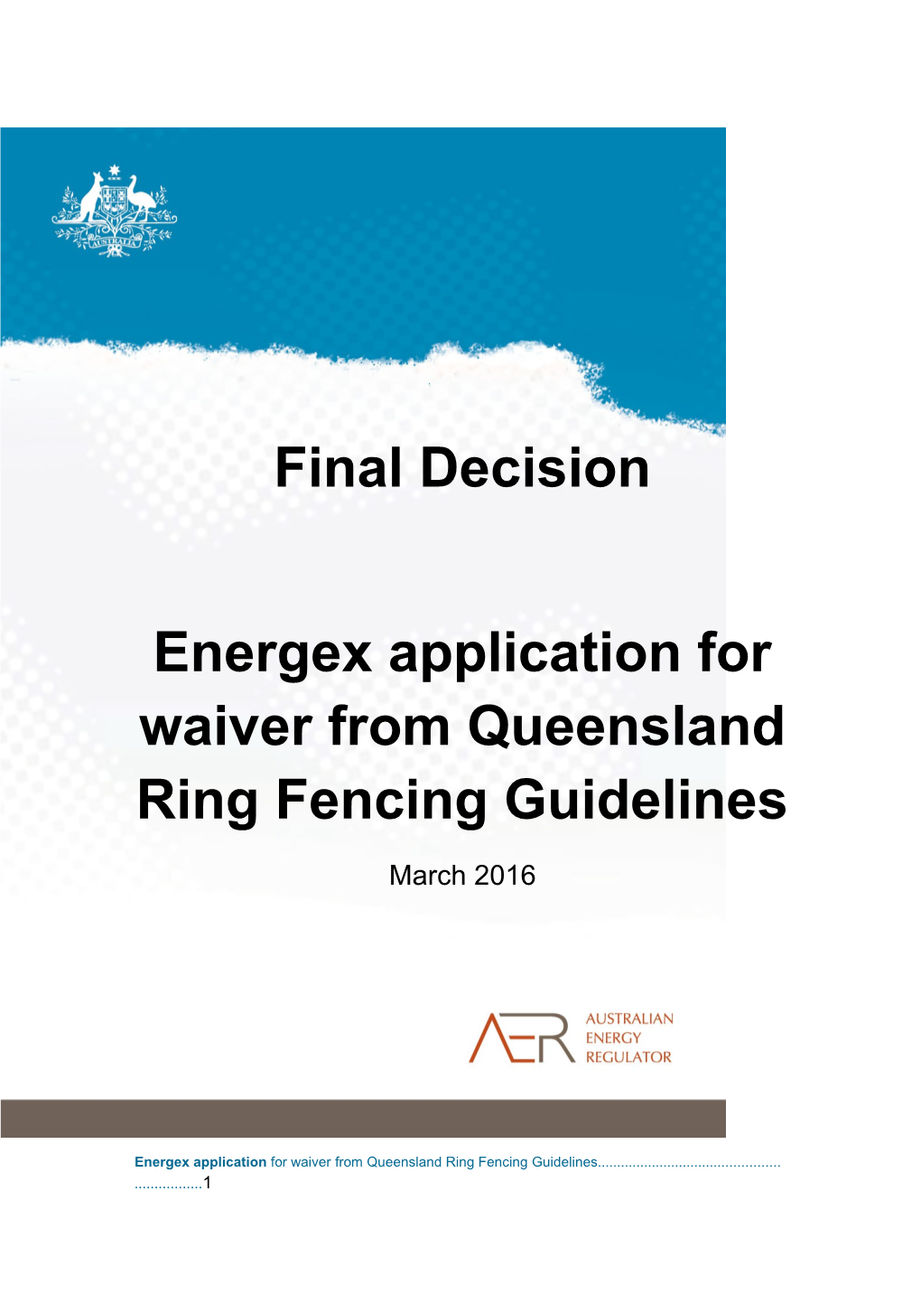 Energex Application for Waiver from Queensland Ring Fencing Guidelines