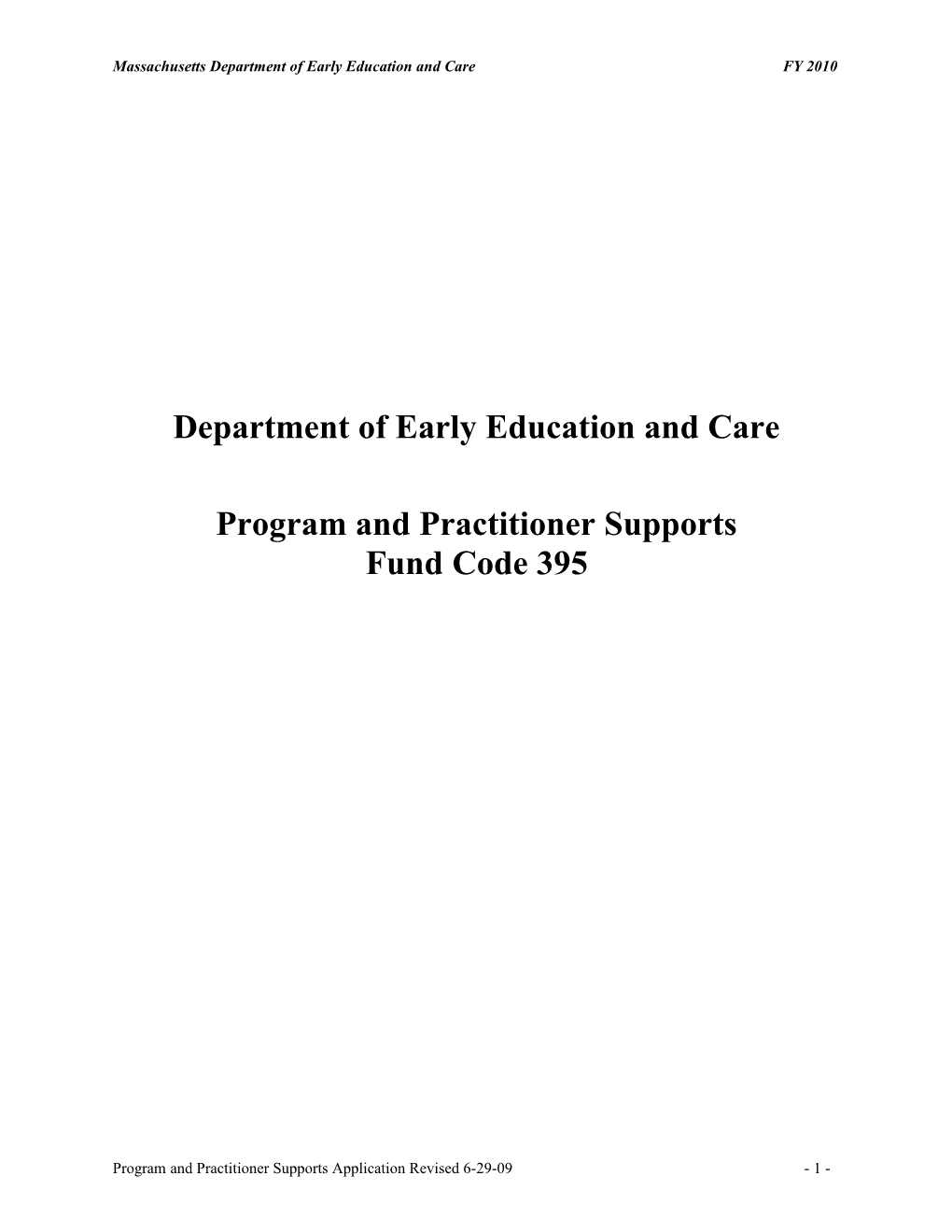 Massachusetts Department of Early Education and Care FY 2010