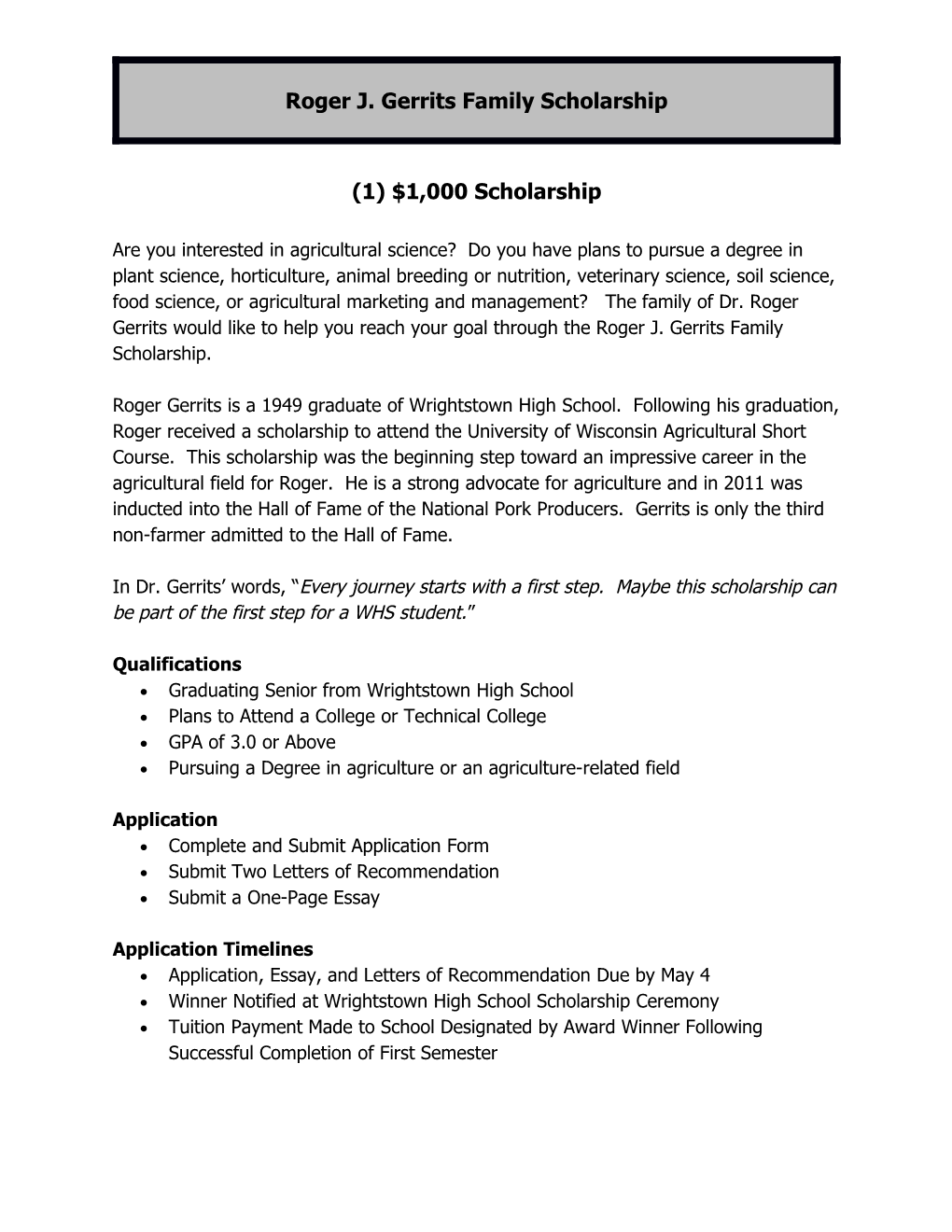 Roger J. Gerrits Family Scholarship