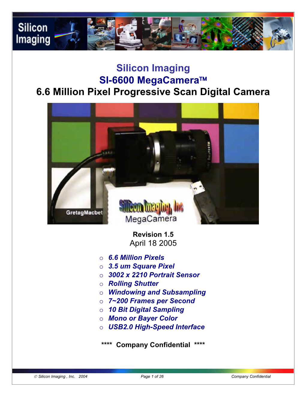 6.6 Million Pixel Progressive Scan Digital Camera