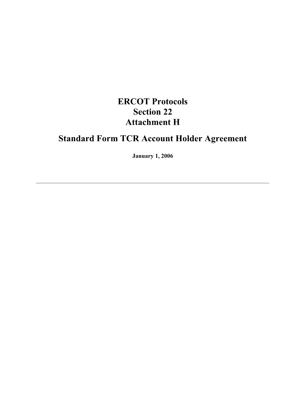 Standard Form TCR Account Holder Agreement