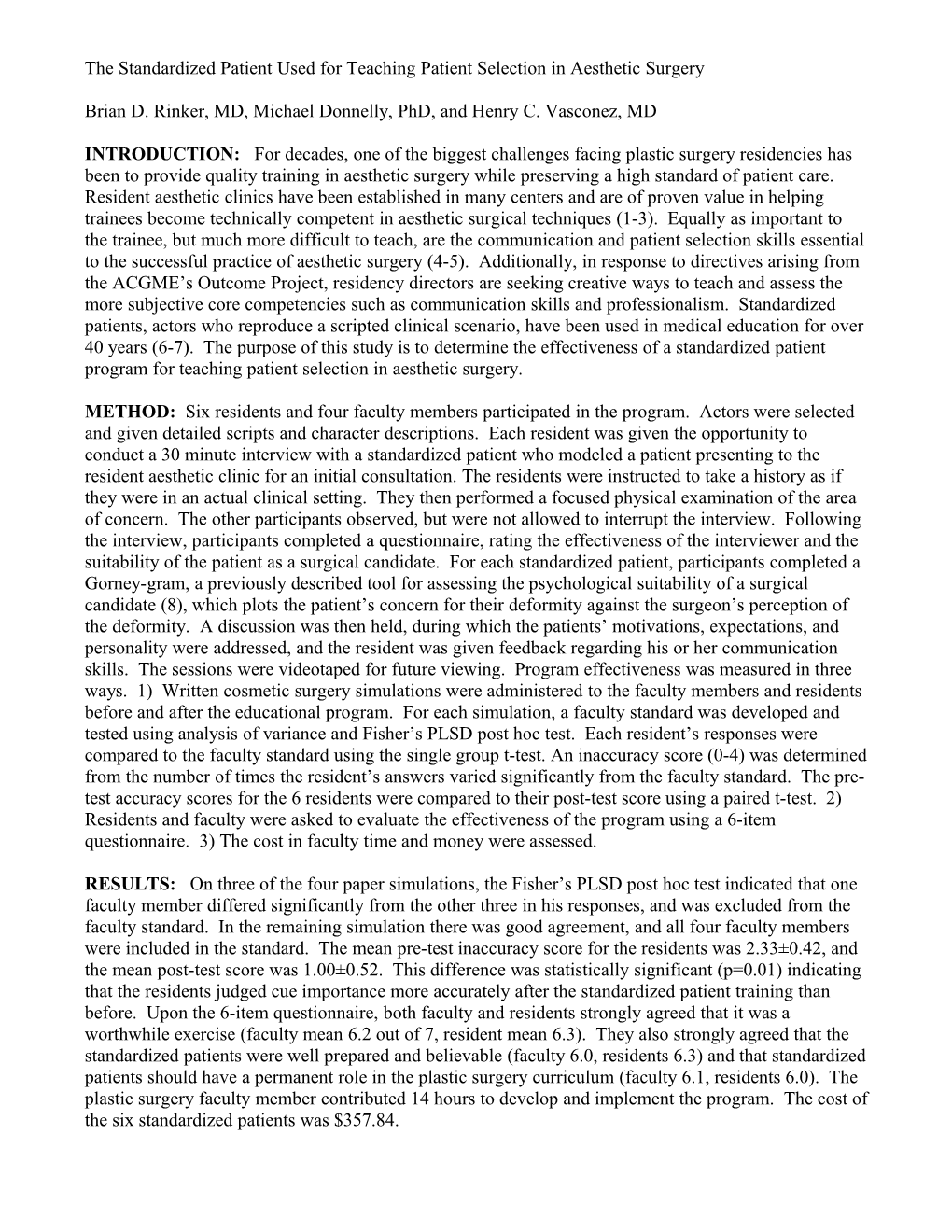 The Standardized Patient Used for Teaching Patient Selection in Aesthetic Surgery