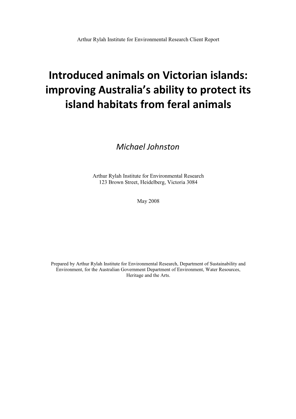 Introduced Animals on Victorian Islands: Improving Australia S Ability to Protect Its Island