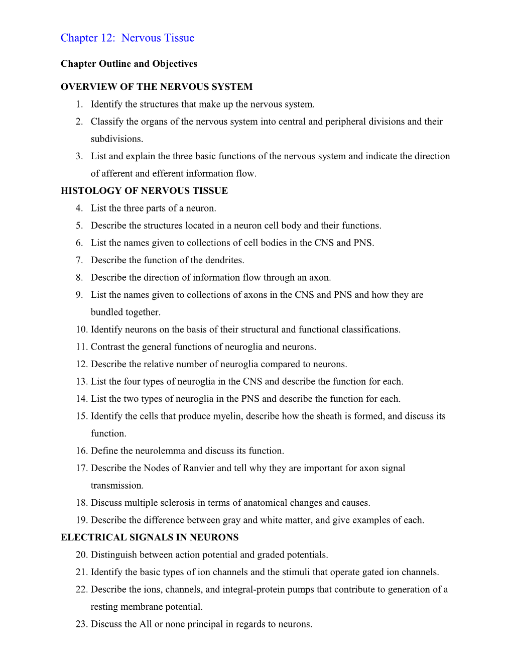 Chapter 11: Fundamentals of the Nervous System and Nervous Tissue