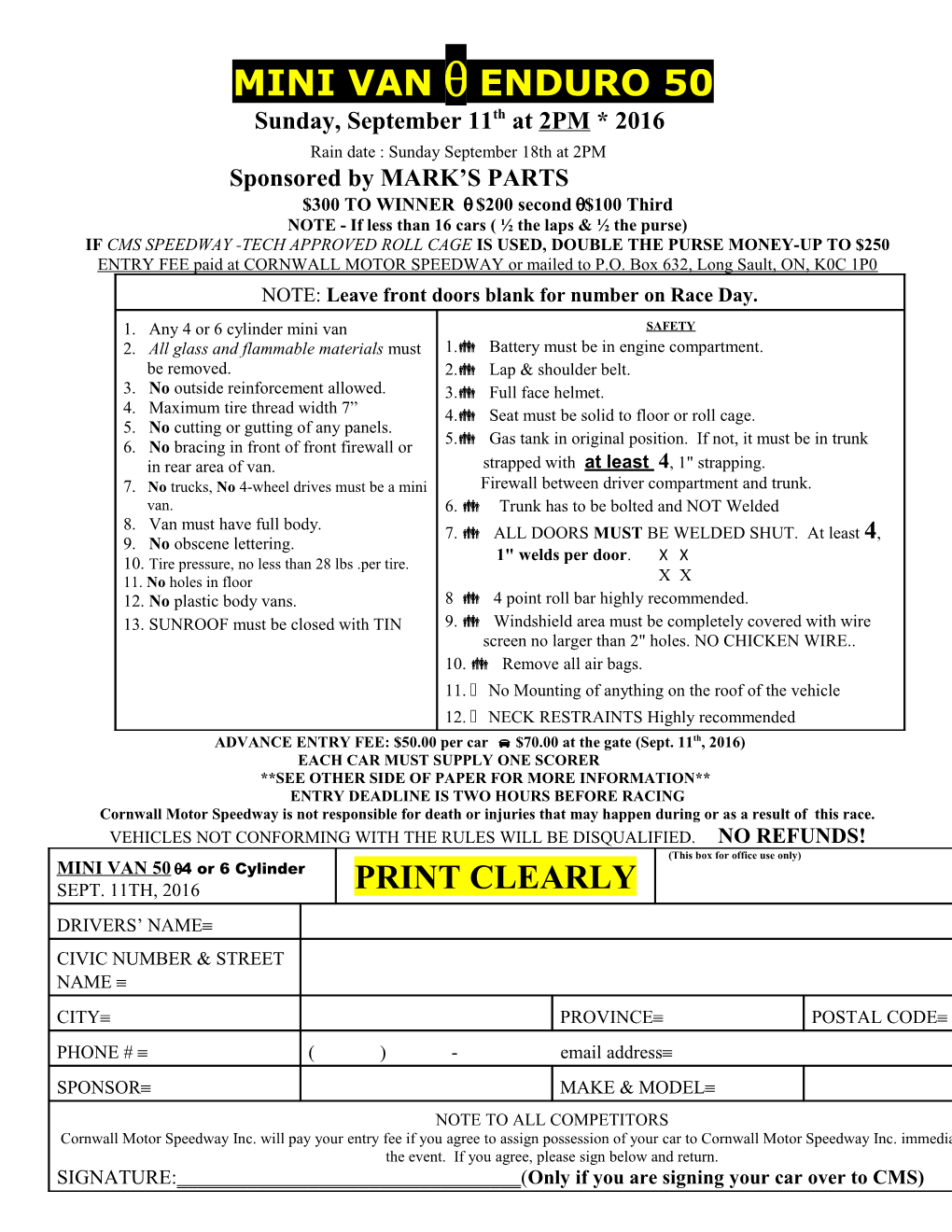 NOTE - If Less Than 16 Cars ( the Laps & the Purse)