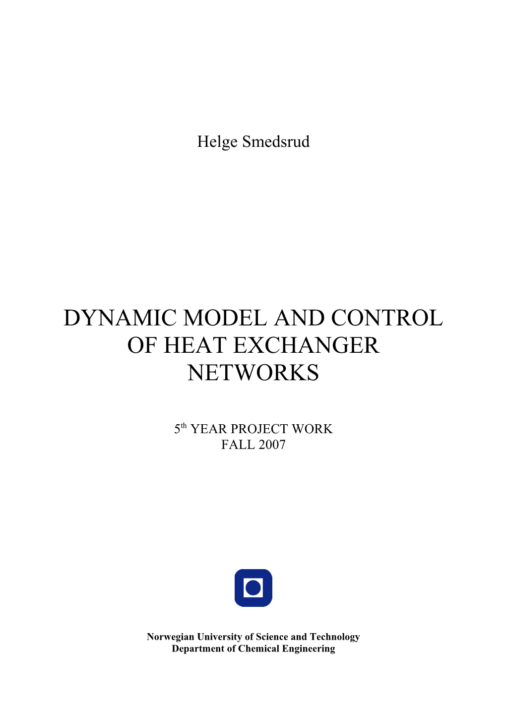 Dynamic Model and Control of Heat Exchanger Networks