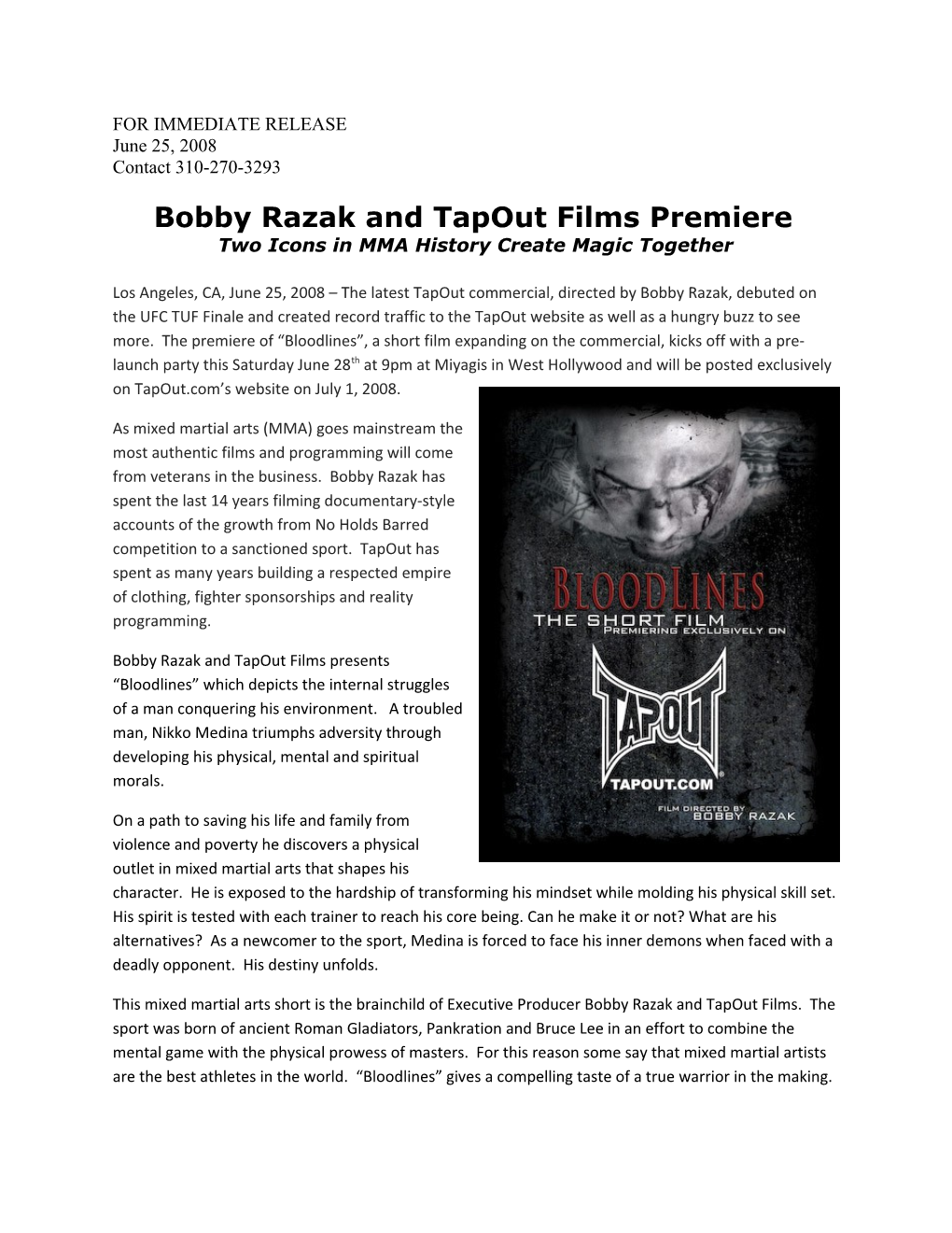 Bobby Razak and Tapout Films Premiere Two Icons in MMA History Create Magic Together