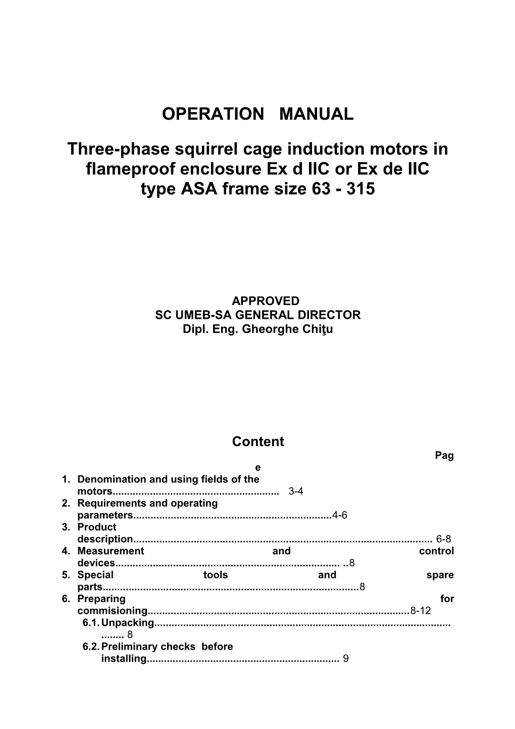 Three-Phase Squirrel Cage Induction Motors in Flameproofenclosure Ex D IIC Or Ex De IIC