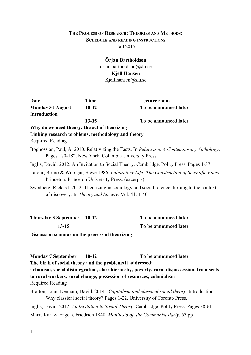 The Process of Research: Theories and Methods: Schedule and Reading Instructions