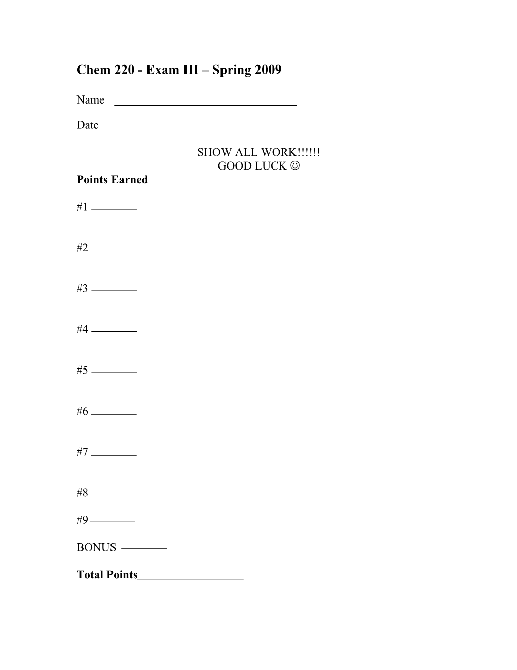 Chem 220 - Exam III Spring 2009