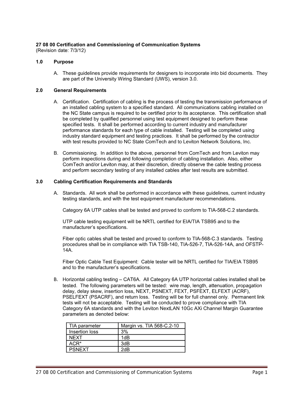 27 0800Certification and Commissioningof Communication Systems