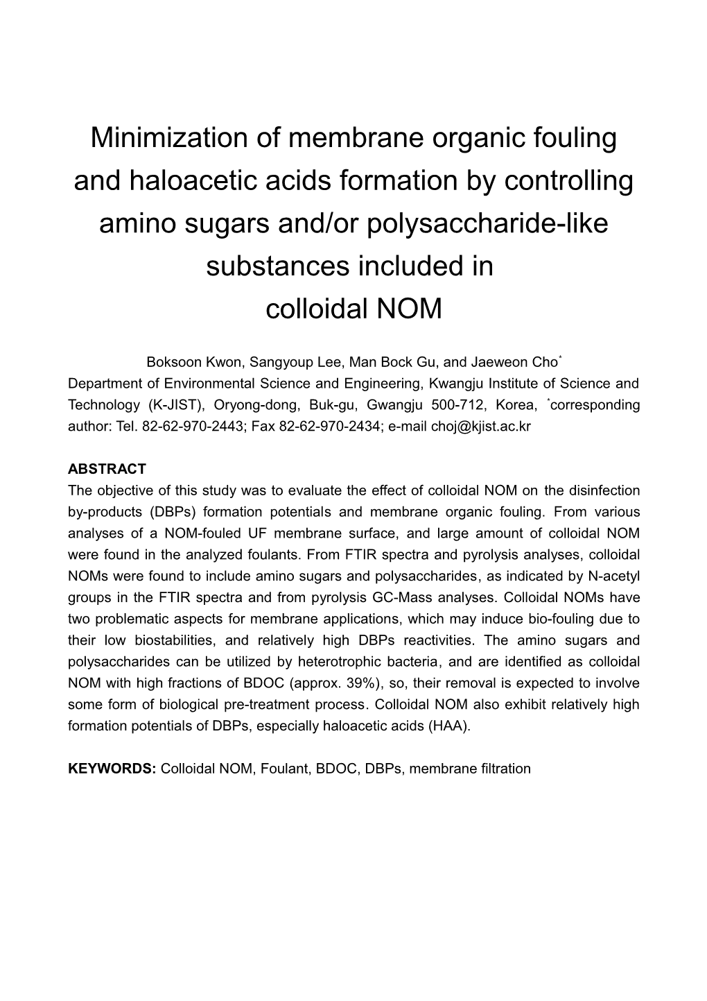 Minimization of Membrane Organic Fouling and Haloacetic Acids Formation by Controlling