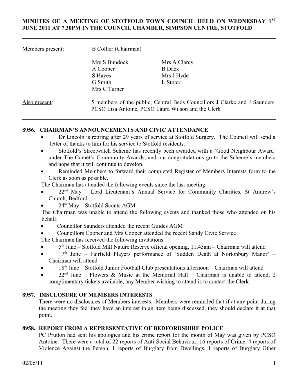 Minutes of a Meeting of Stotfold Town Council Held on Wednesday 1St June 2011 at 7