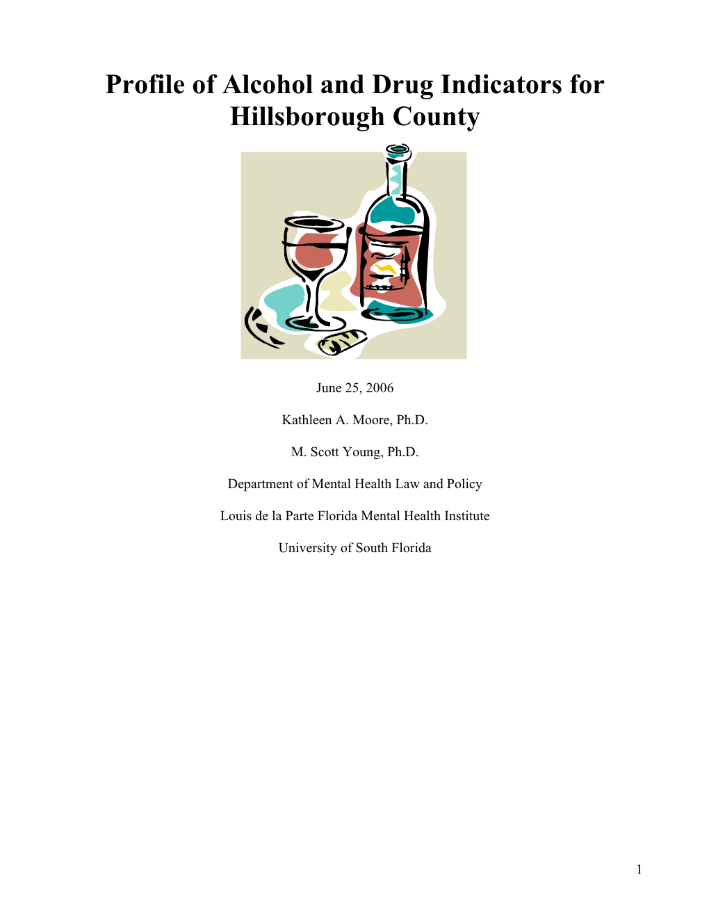 Profile of Drug Indicators for Hillsborough County 2004