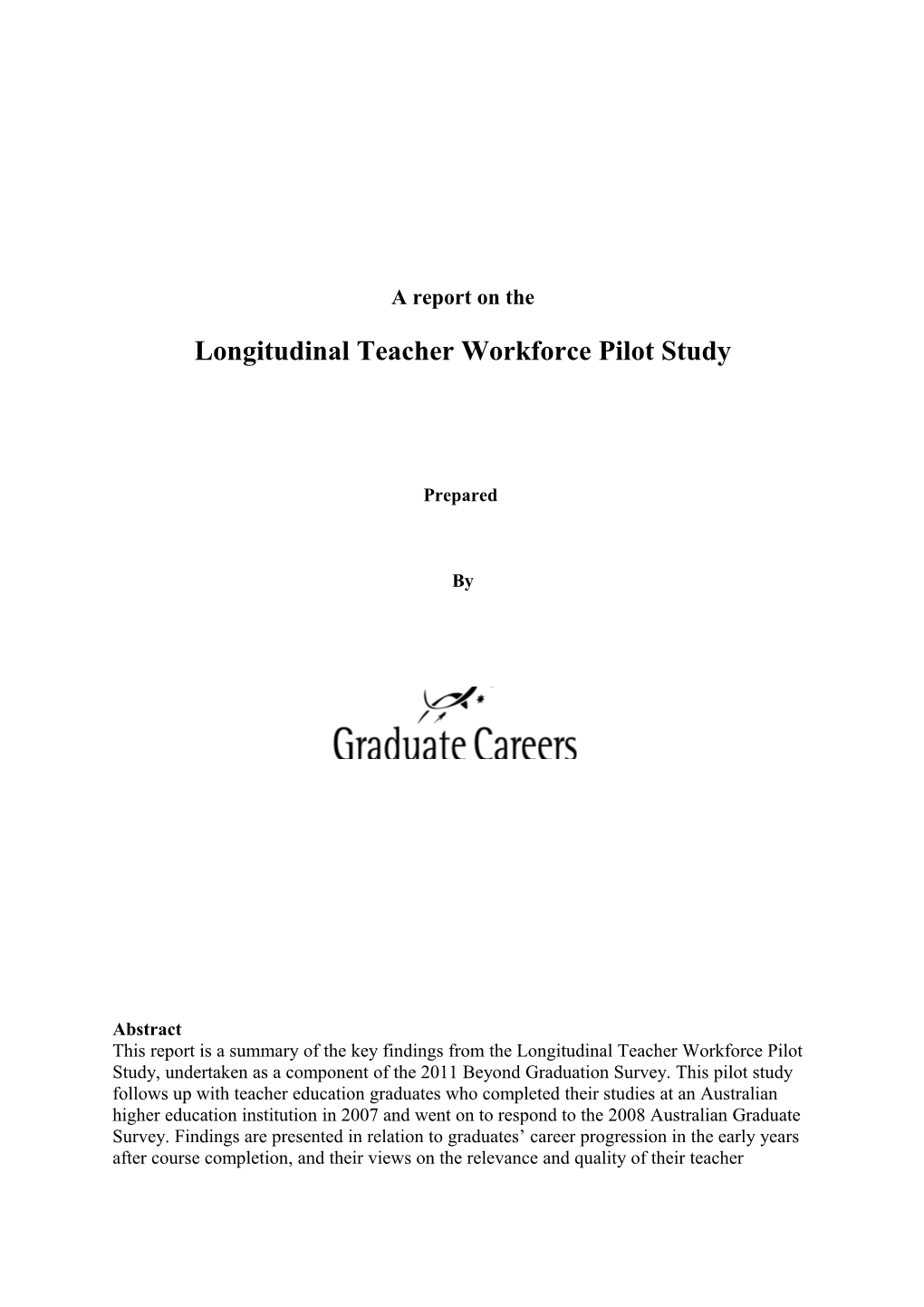 Longitudinal Teacher Workforce Pilot Study