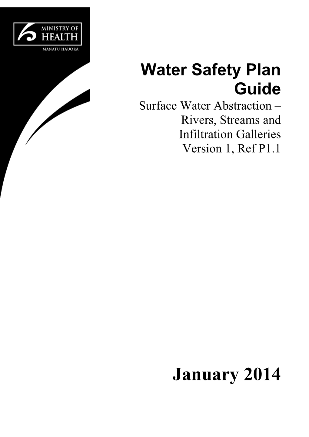 Water Safety Plan Guide: Surface Water Abstraction Rivers, Streams and Infiltration Galleries
