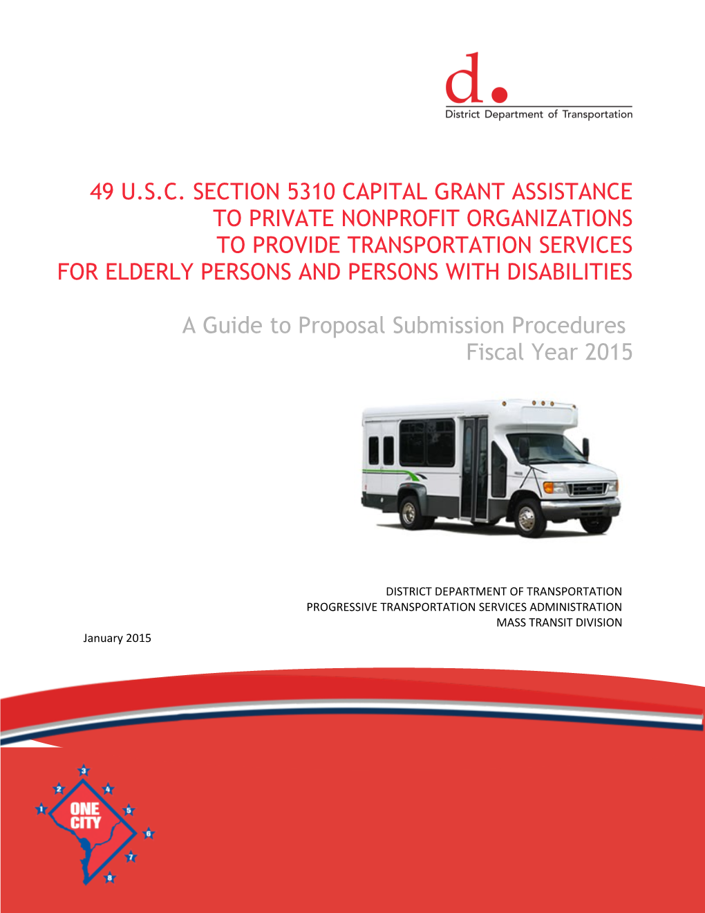 49 U.S.C. Section 5310 Capital Grant Assistance