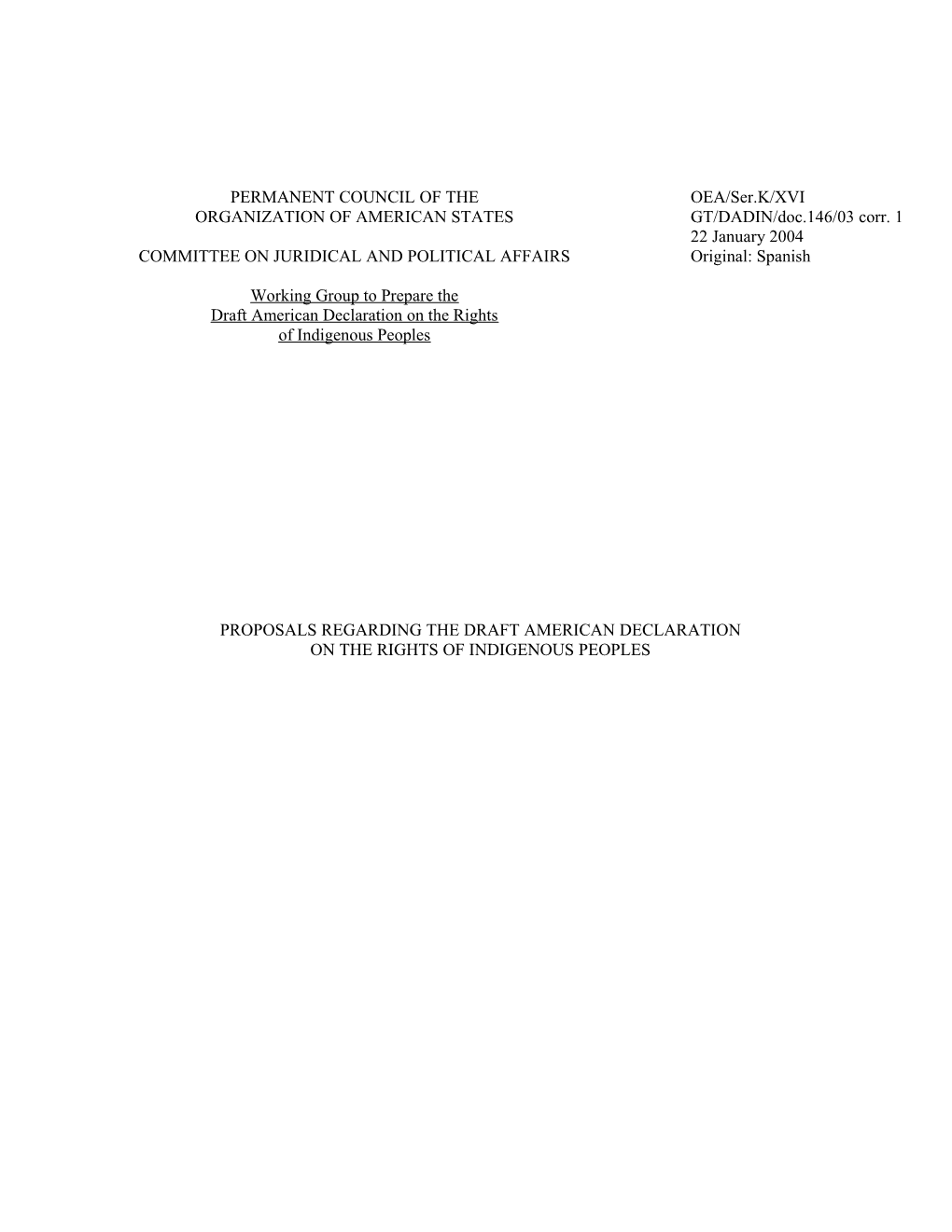 Proyecto De Declaración Americana Sobre Los Derechos De Los Pueblos Indígenas