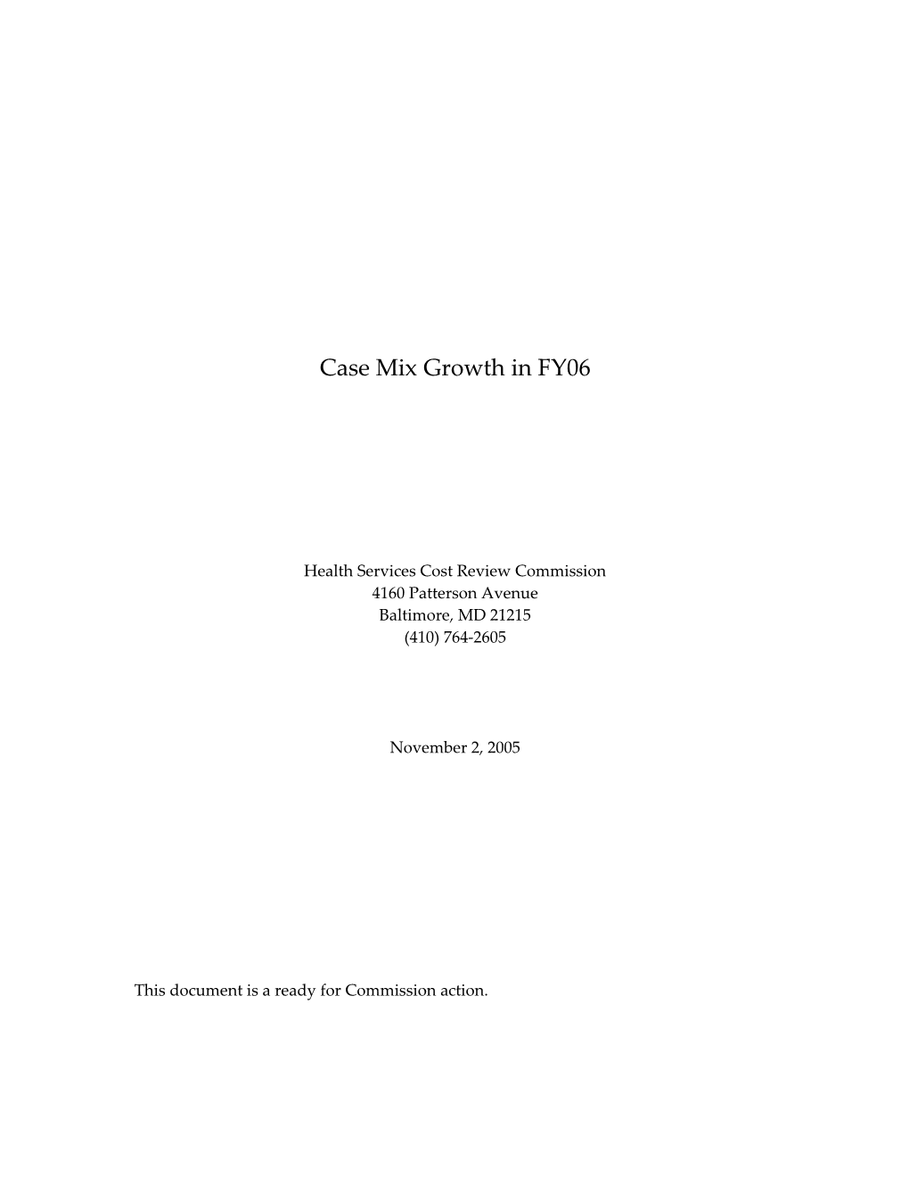 Case Mix Growth in FY06