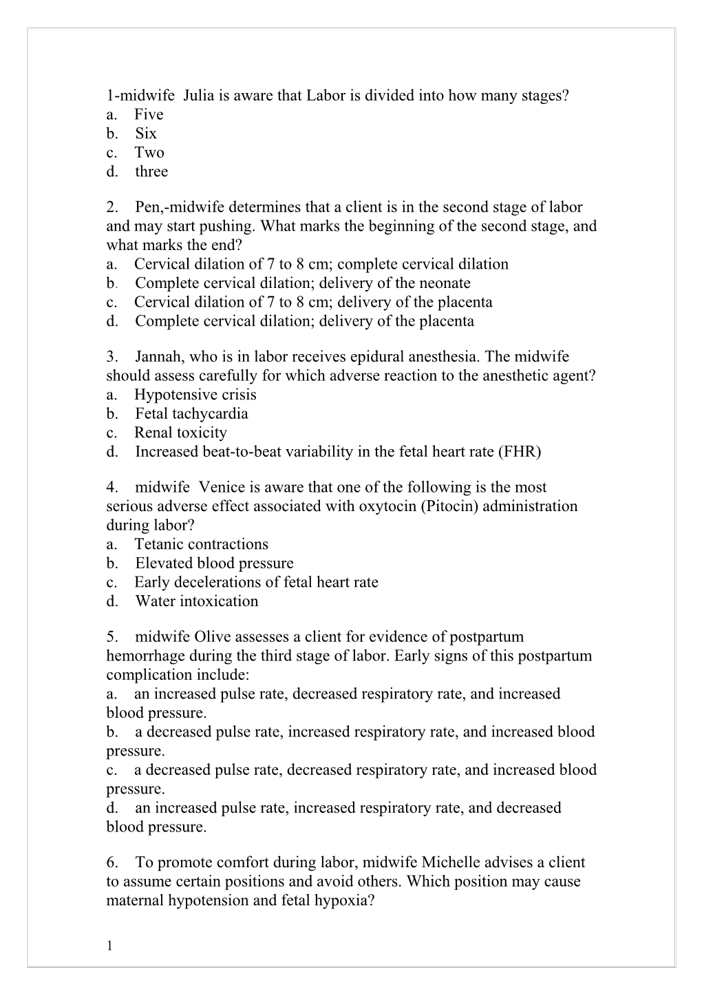 1-Nurse Julia Is Aware That Labor Is Divided Into How Many Stages