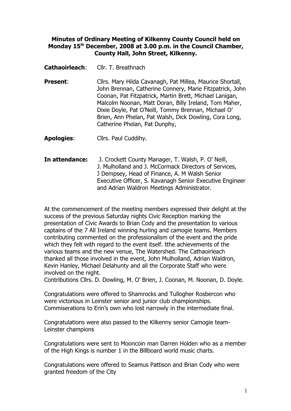 Minutes of Ordinary Meeting of Kilkenny County Council Held on Monday 17Th November, 2008 at 3