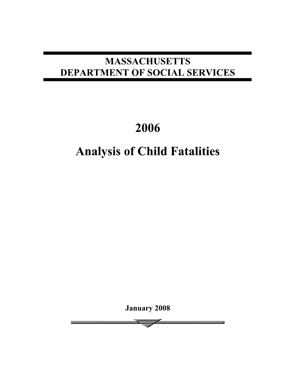 Child Fatalities in the Dss Caseload