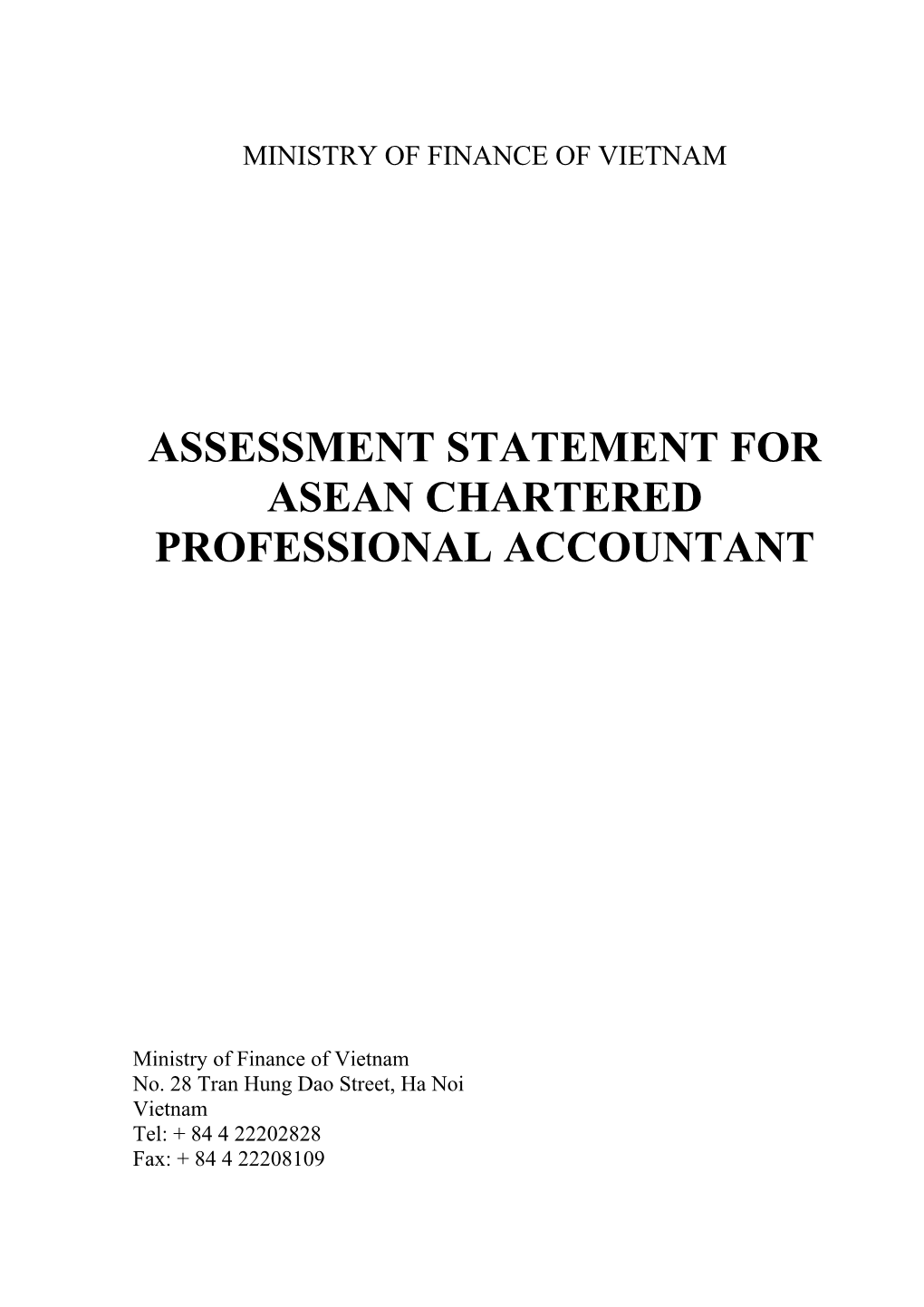 Assessment Statement for Asean Chartered Professional Accountant