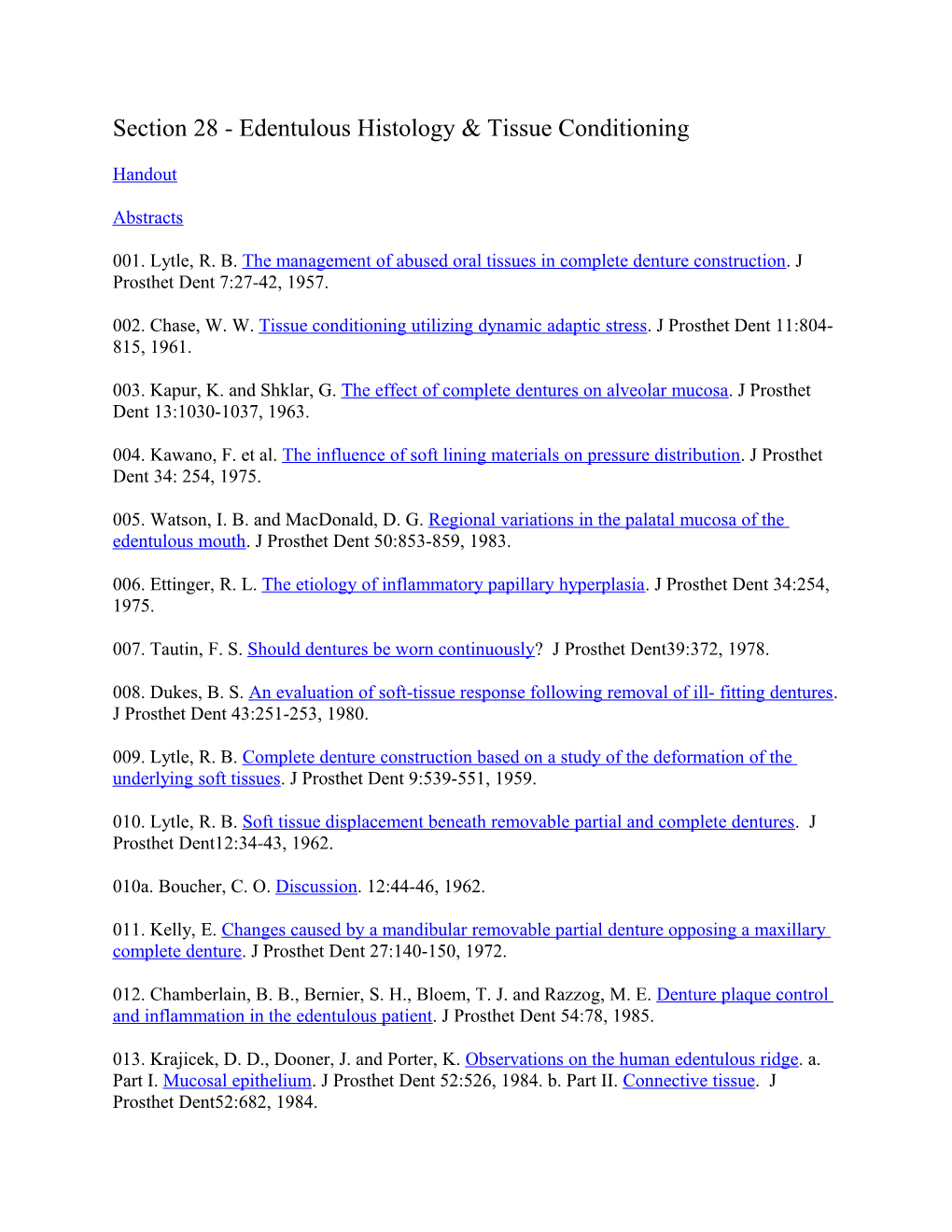 Section 28 - Edentulous Histology & Tissue Conditioning