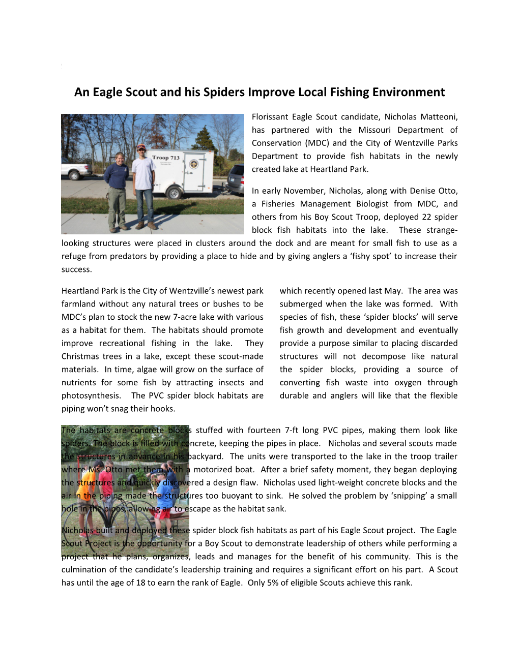 An Eagle Scout and His Spiders Improve Local Fishing Environment
