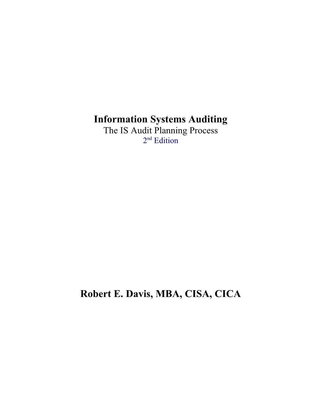 Information Systems Auditing - the IS Audit Planning Process