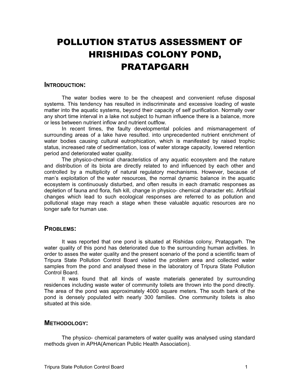 Pollution Status Assessment of Rishidas Colony Pond,Pratapgarh