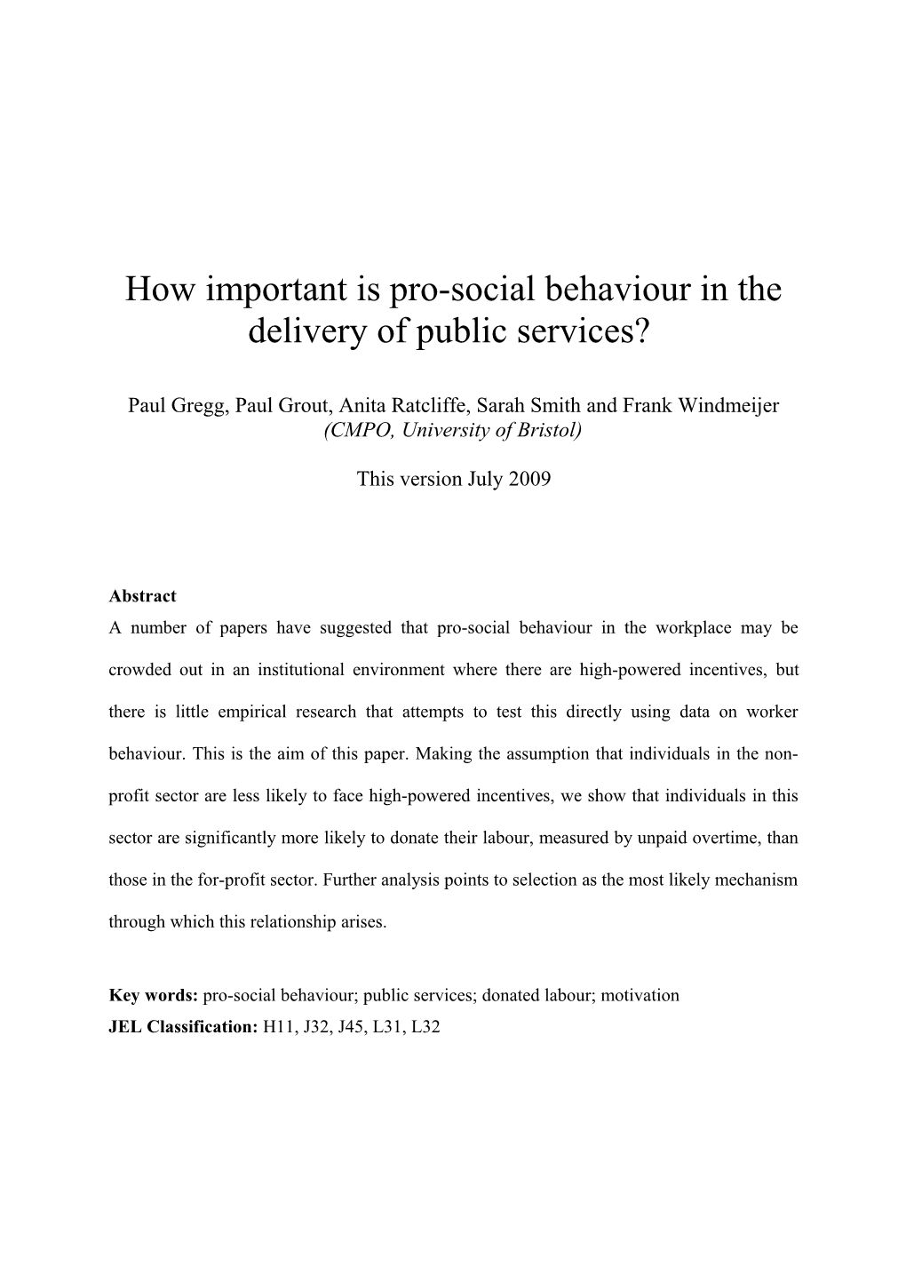 How Important Is Pro-Social Behaviour in the Delivery of Public Services?