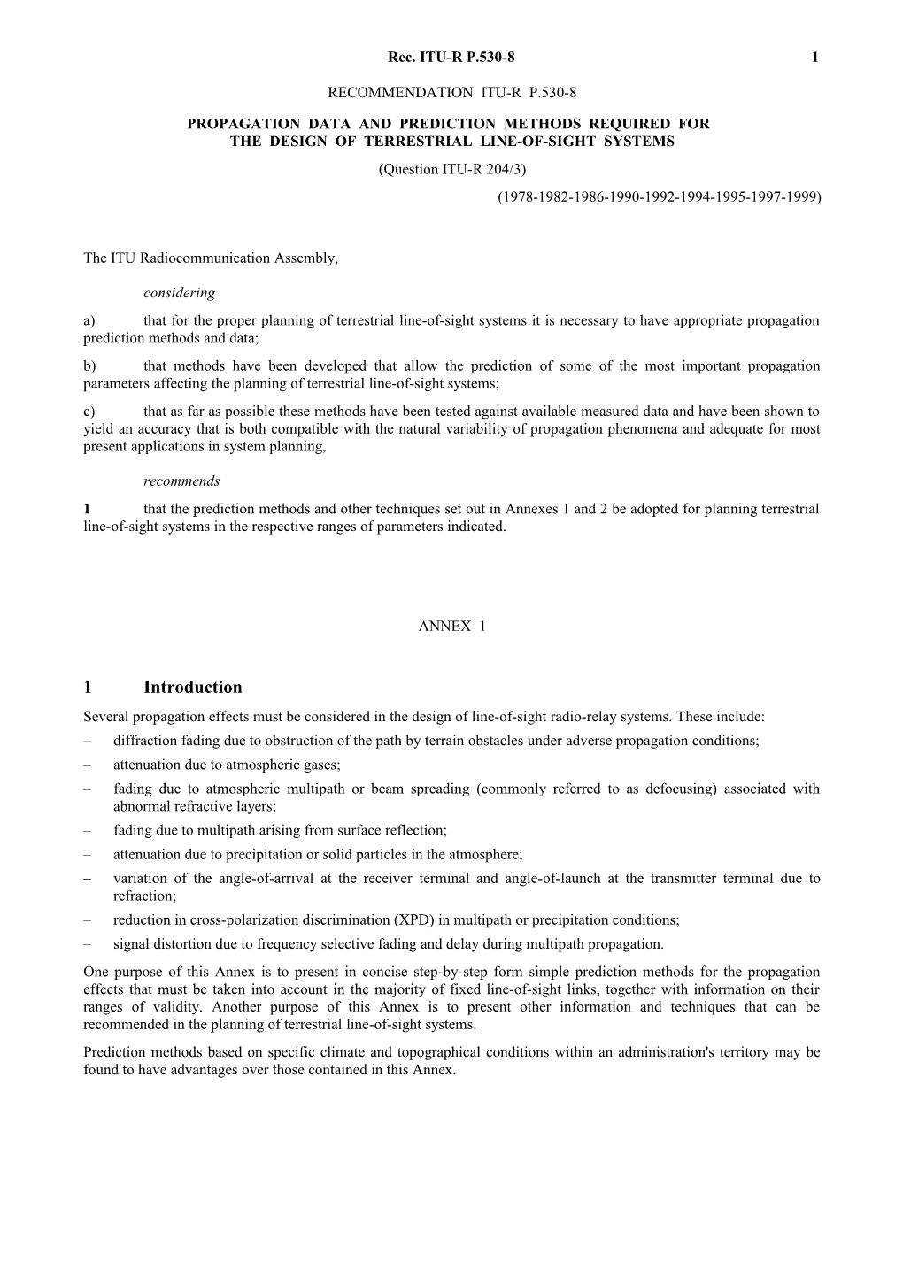 P.530-8 - Propagation Data and Prediction Methods Required for the Design of Terrestrial