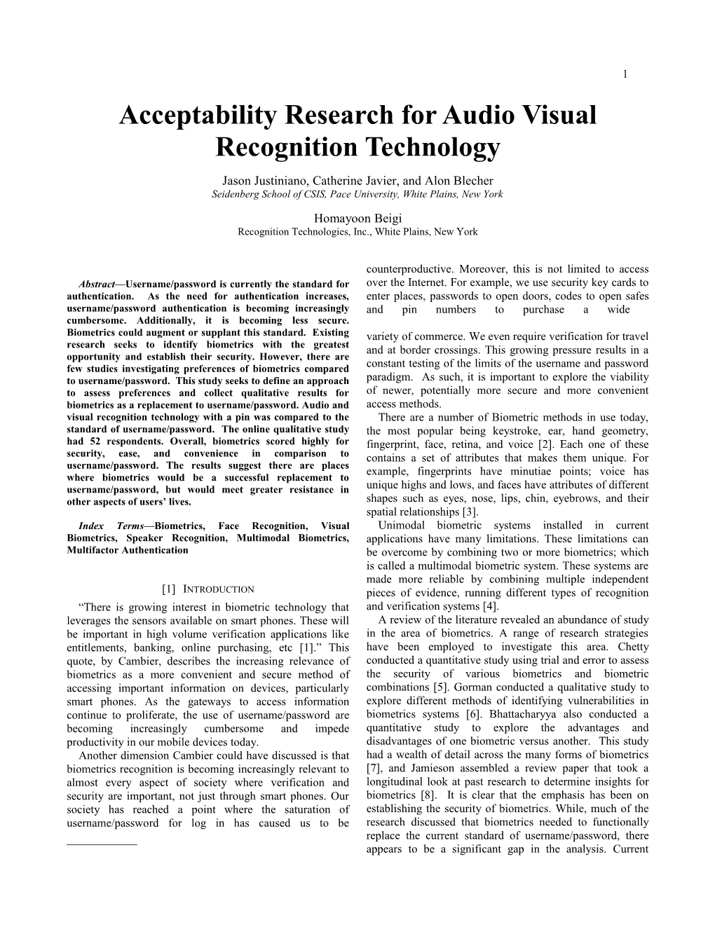 Acceptability Research for Audio Visual Recognition Technology
