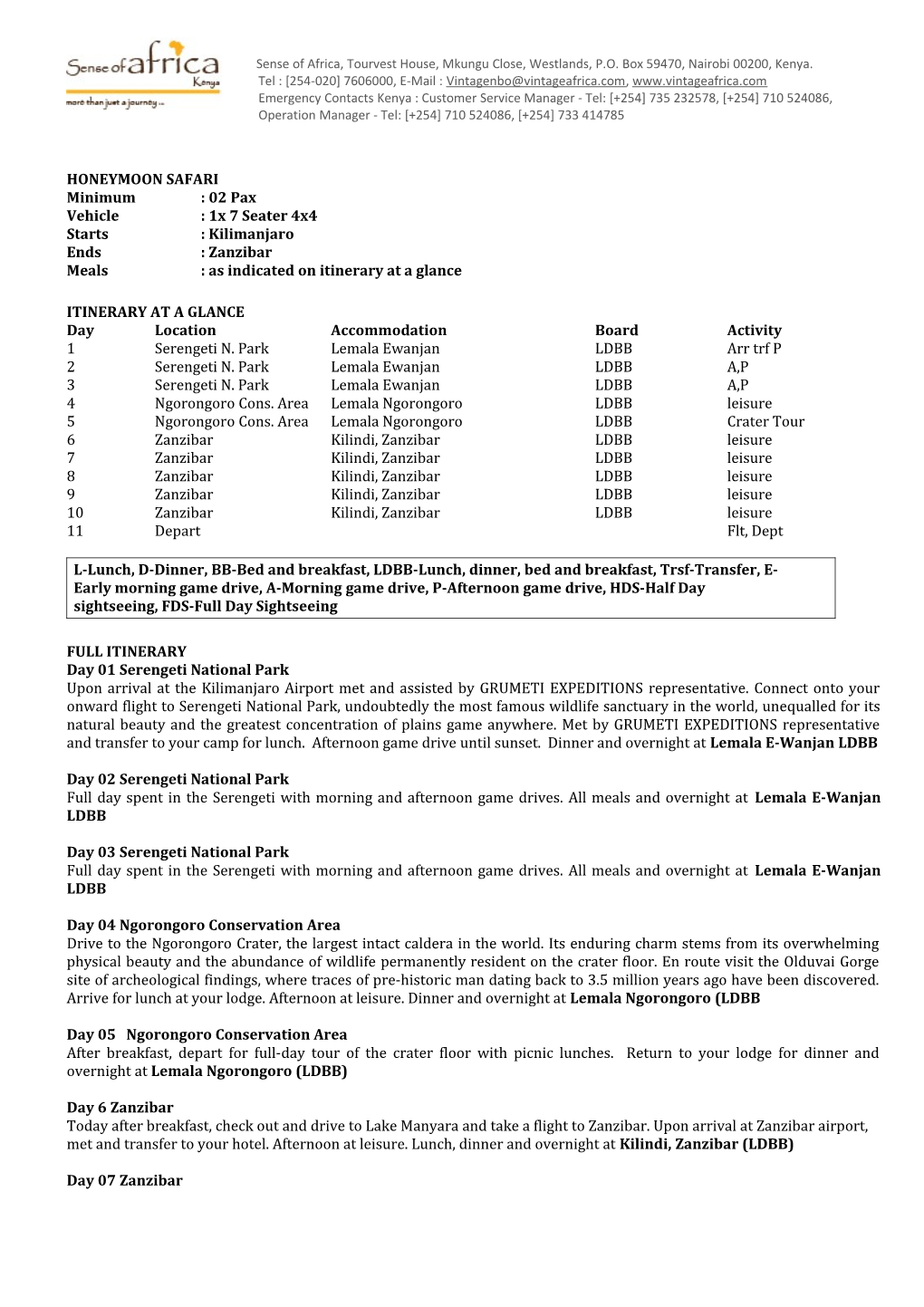 Meals: As Indicated on Itinerary at a Glance