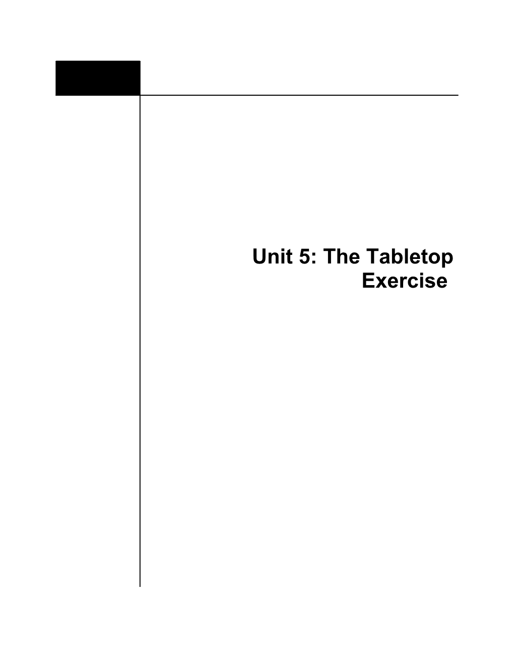 Unit 5: the Tabletop Exercise
