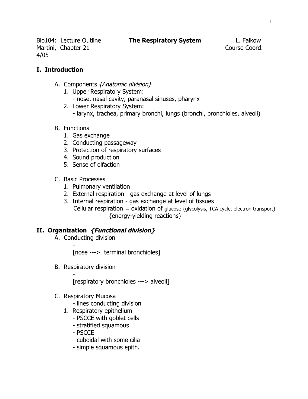 Bio104: Lecture Outline the Respiratory System L. Falkow