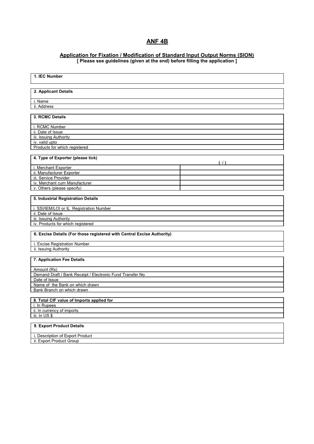 Application for Fixation / Modification of Standard Input Output Norms (SION)