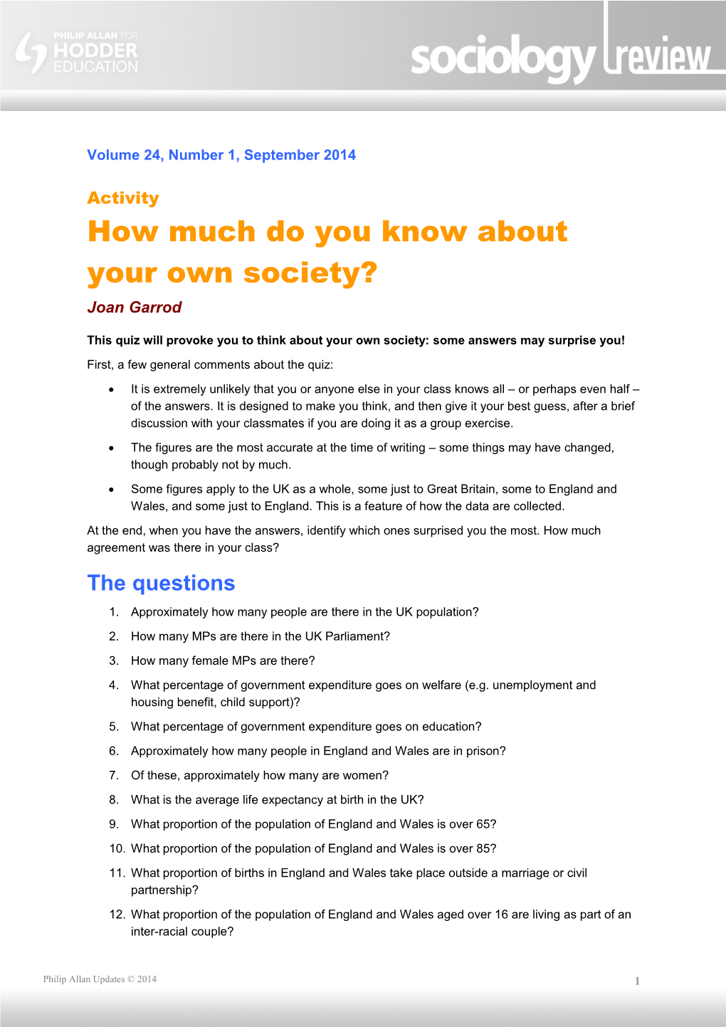 How Much Do You Know About Your Own Society?