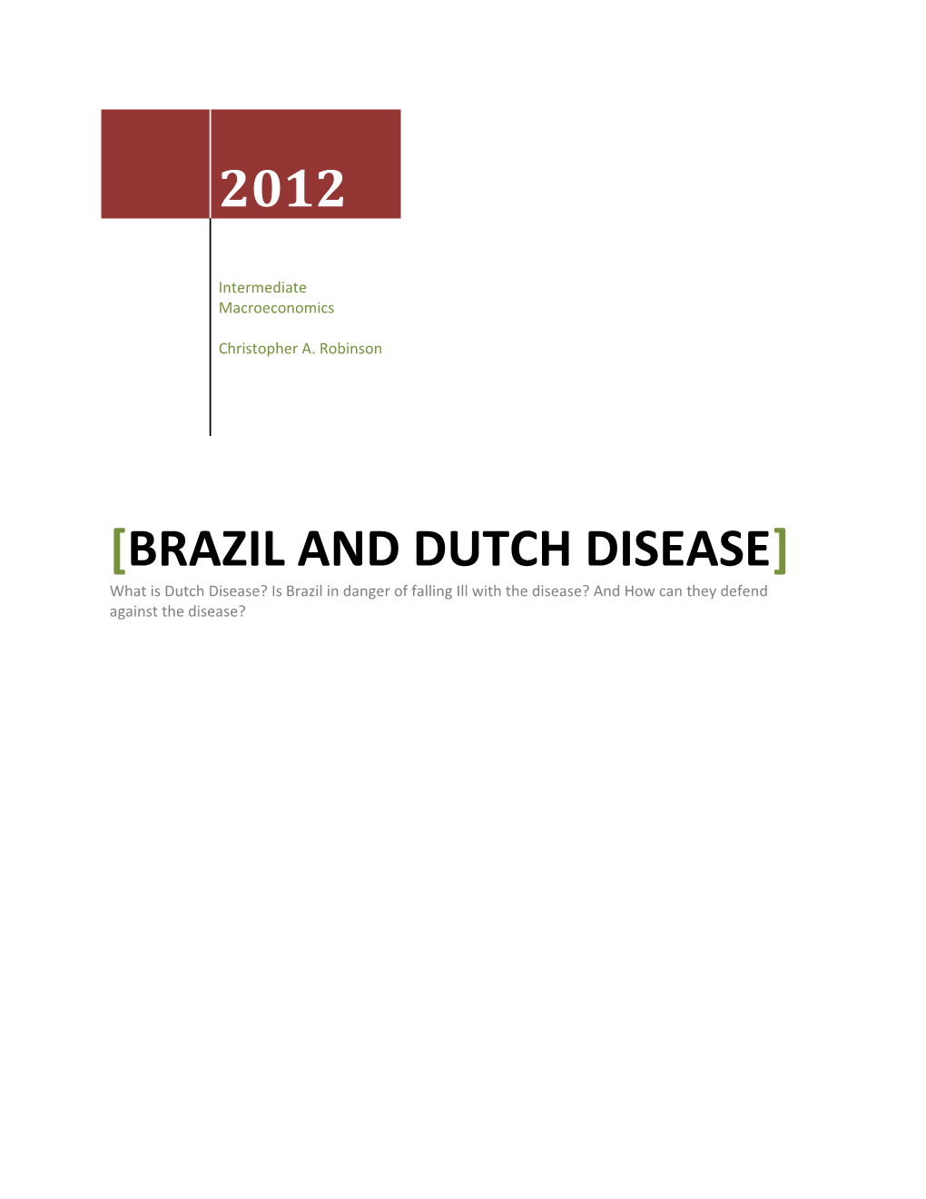 Brazil and Dutch Disease
