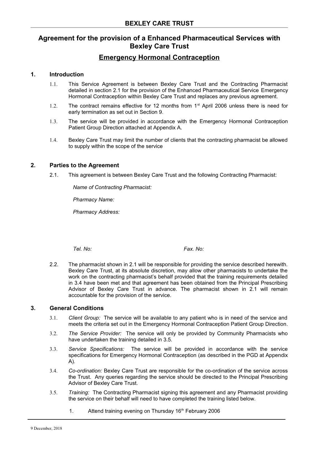 Agreement for the Provision of a Enhanced Pharmaceutical Services with Bexley Care Trust