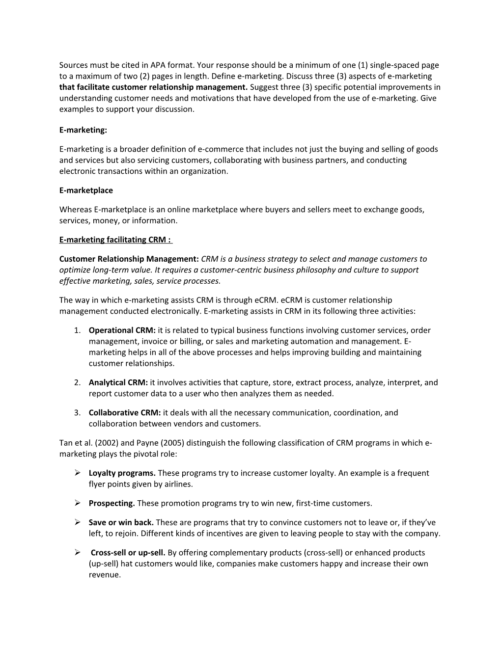 Sources Must Be Cited in APA Format. Your Response Should Be a Minimum of One (1) Single-Spaced