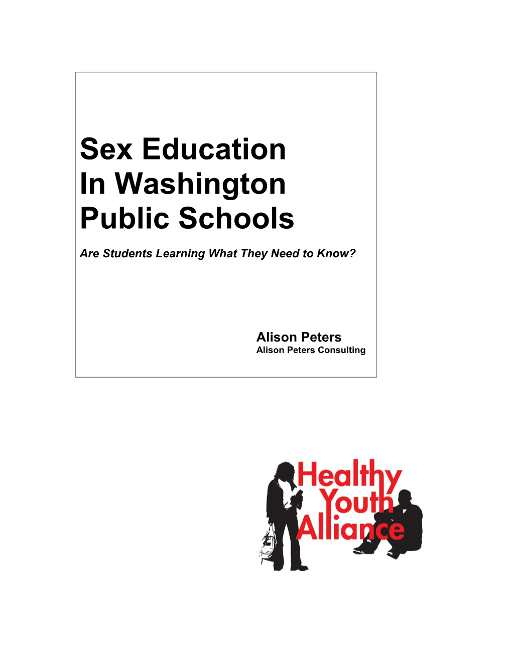 Are Public Schools Teaching Effective and Appropriate Sex Education